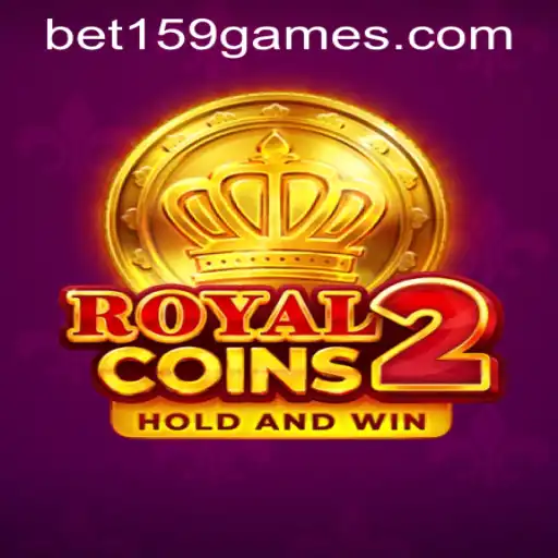 Exploring RoyalCoins2 and the Exciting World of 159games PH Login